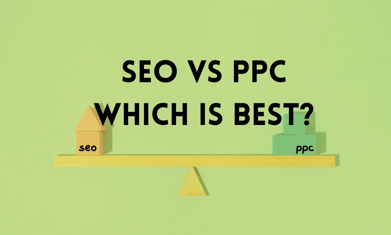 SEO or PPC? The Business Owners Dilemma?